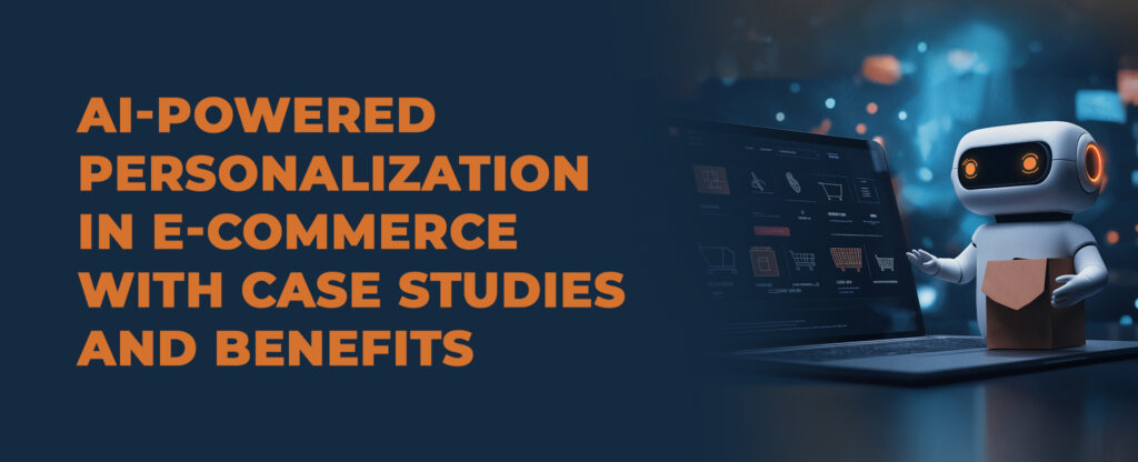 ai powered personalization in e-commerce