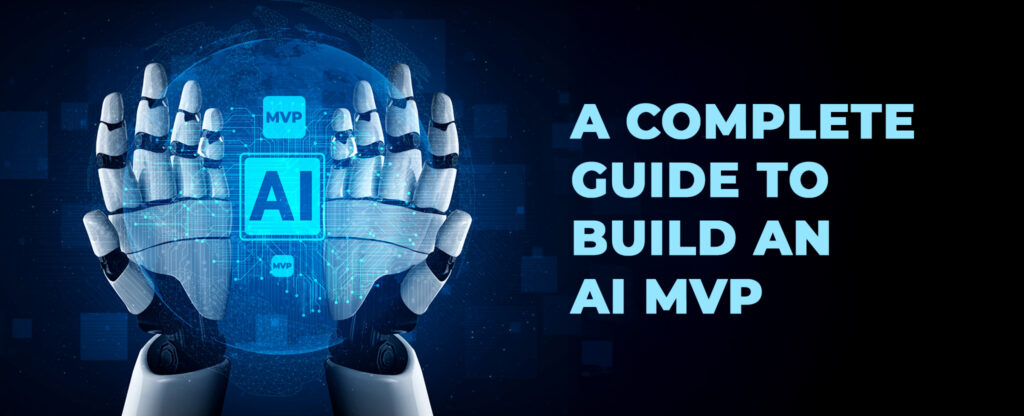 guide to build an ai mvp